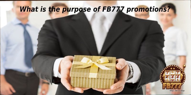 What is the purpose of FB777 promotions?